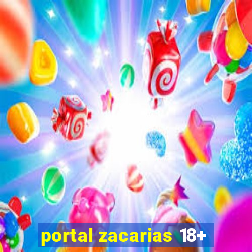 portal zacarias 18+